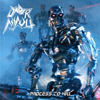 Under Assault : Process to Kill